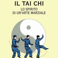 Il tai chi (T. 7) Lo spirito di un'arte marziale