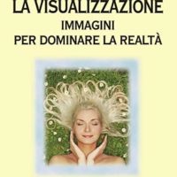 La visualizzazione (T. 12) Immagini per dominare la realtà