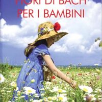 Fiori di Bach per i bambini