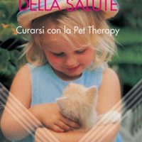 Animali amici della salute Curarsi con la Per Therapy