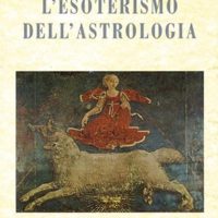 L’esoterismo dell'astrologia