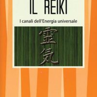 Il reiki (T. 65) I canali dell'energia univerale