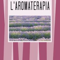 L’aromaterapia (T. 68)