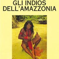 Gli indios dell’Amazzonia (T. 74)