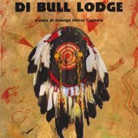 Le sette visioni di Bull Lodge