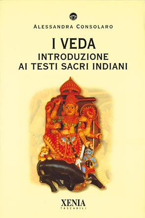 I veda (T. 126) Introduzione ai testi sacri indiani