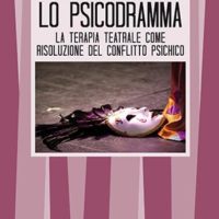 Lo psicodramma (T. 142) La terapia teatrale come risoluzione del conflitto psichico