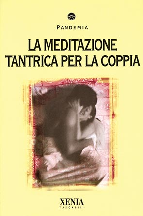 La meditazione tantrica per la coppia (T. 154)