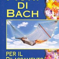 Fiori di Bach per il rilassamento (m 3)