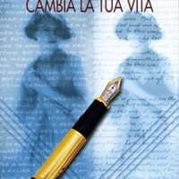 Cambia la tua scrittura cambia la tua vita