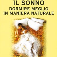 Il sonno (T. 166) Dormire meglio in maniera naturale