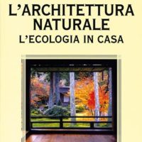 L’architettura naturale (T. 181) L'ecologia in casa