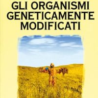 Gli organismi geneticamente modificati (T. 185)