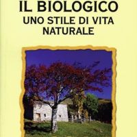 Il biologico (T. 187) Uno stile di vita naturale