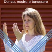 Trasmuda Danza, mudra e benessere