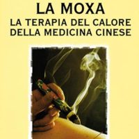 La moxa (T. 232) La terapia del calore della medicina cinese