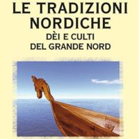 Le tradizioni nordiche (T. 246) Dèi e culti del Grande Nord