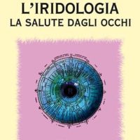 L’iridologia (T. 257) La salute dagli occhi