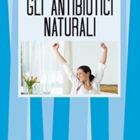 Gli antibiotici naturali (T. 259)