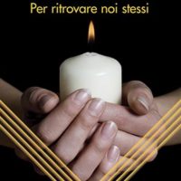 La preghiera Per ritrovare noi stessi