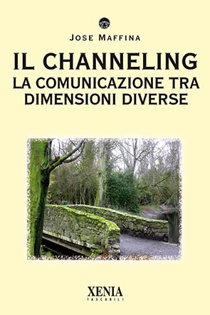 Il channeling (T. 296) La comunicazione tra dimensioni diverse