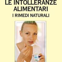 Le intolleranze alimentari (T. 299) I rimedi naturali