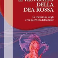 Il risveglio della dea rossa