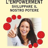 L’empowerment (T. 308) Sviluppare il nostro potere