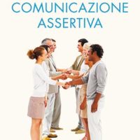 Manuale di Comunicazione Assertiva