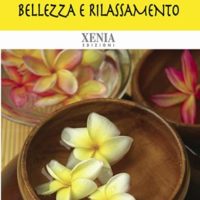 Segreti orientali di salute, bellezza e rilassamento