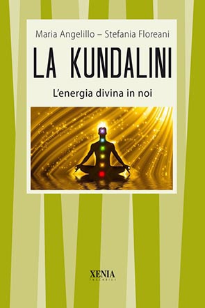 La Kundalini (T. 331) L’energia divina in noi