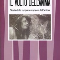 Il volto dell’anima (T. 332) Storia della rappresentazione dell'anima