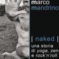 Naked Una storia di yoga, zen e rock’n’roll